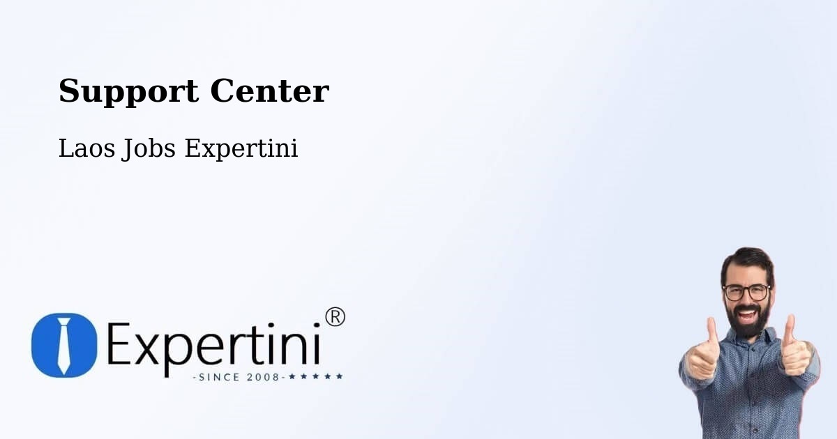Support Services – Muang Pha Oudôm - Laos Jobs Expertini