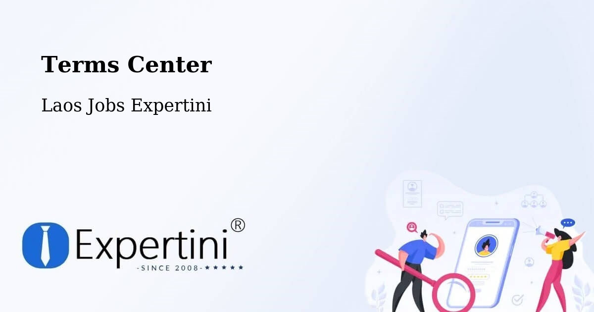 Terms of Service – Muang Pha Oudôm - Laos Jobs Expertini